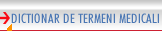 dictionar de termeni medicali